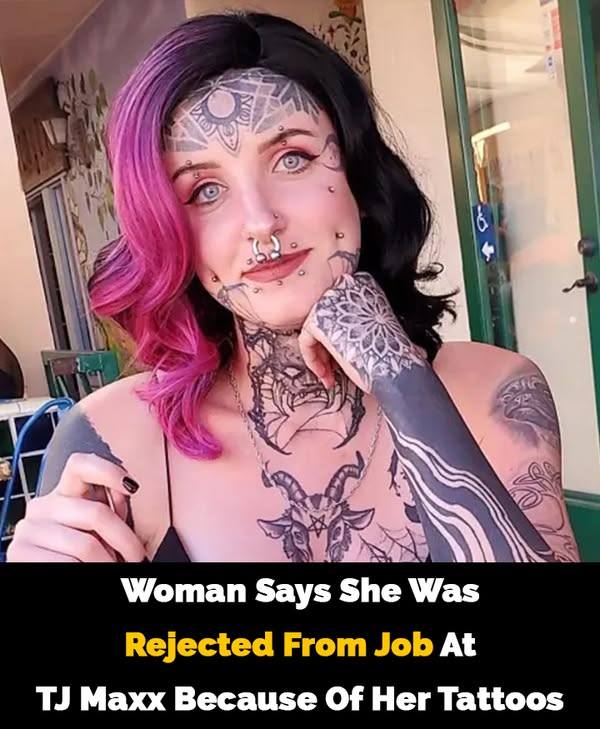 Heavily Tattooed Woman Claims TJ Maxx Rejected Her Over Appearance